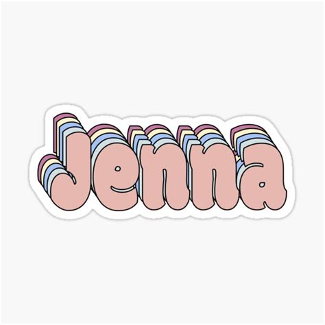 Jenna Name Sticker For Sale By Ashleymanheim Redbubble