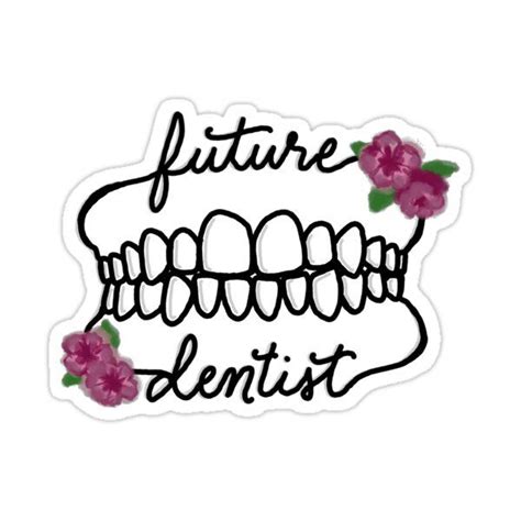 a sticker with the words future dentist written in black and pink flowers on it