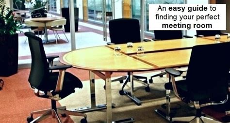 An Easy Guide To Finding Your Perfect Meeting Room