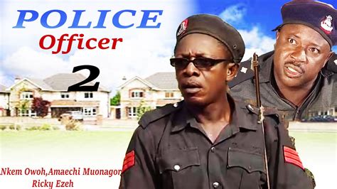 Police Officer 2 Latest Nigerian Nollywood Movie Youtube