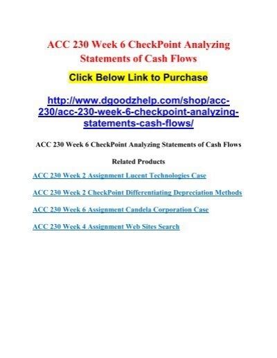 ACC 230 Week 6 CheckPoint Analyzing Statements Of Cash Flows