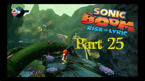 Lets Play Sonic Boom Rise Of Lyric Part 25 Land Of The Livid Dead