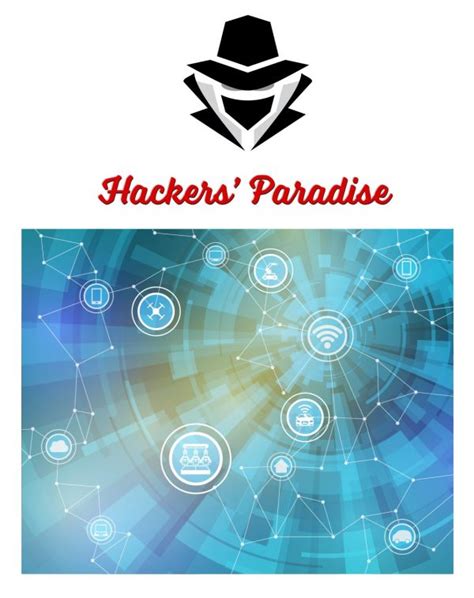 Hackers Paradise Connected Devices 2x 100 Assured Enterprises