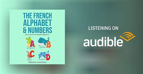 The French Alphabet And Numbers By French Hacking Audiobook