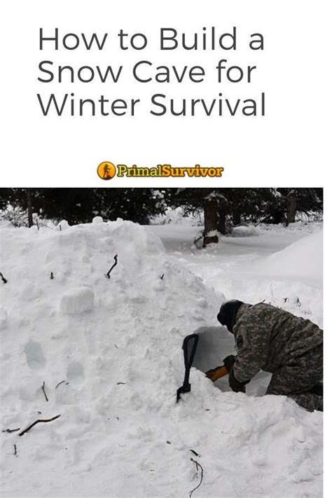 How To Build A Snow Cave For Winter Survival Snow Cave Winter