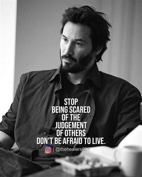 Stop Being Scared Of The Judgement Of Others Dont Be Afraid To Live