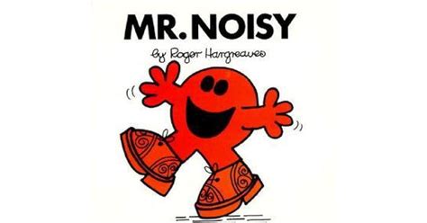 Mr Noisy By Roger Hargreaves