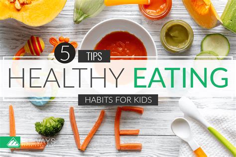 Healthy Eating Habits For Kids Our 5 Top Tips Elevays