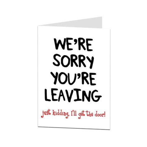 Leaving Card Sorry Your Leaving Card Funny Leaving Card Etsy