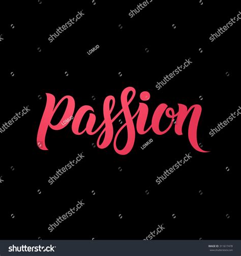 Passion Word Hand Lettering Handmade Vector Calligraphy 311617478 Shutterstock