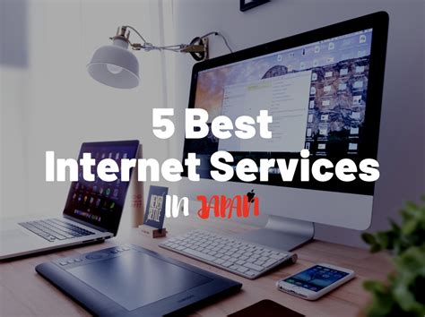 5 Best Internet Services In Japan 2023 Japan Web Magazine