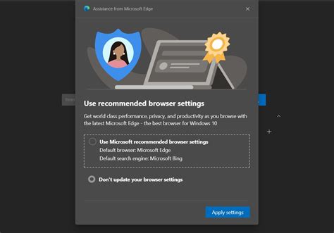 Microsoft Edge Nagging Users With Recommended Browser Settings Alert Loret Oscar