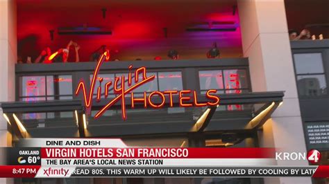 Dine And Dish Virgin Hotels San Francisco
