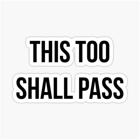 This Too Shall Pass Sticker For Sale By Rossdillon Redbubble