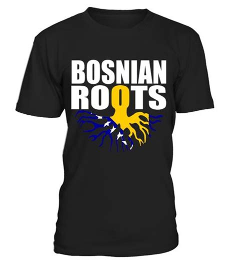 Bosnian Roots Bosnia And Herzegovina Pride T Flag T Shirt How To