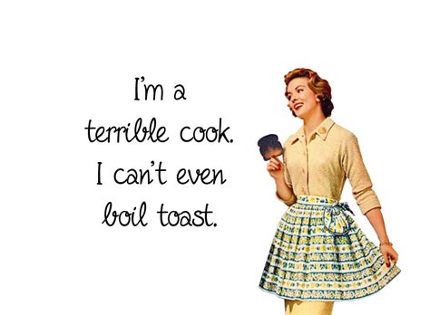 Quirky Quotes By Vintage Jennie Terrible Cook Retro Humor Quirky
