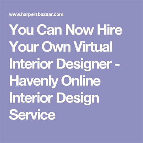 The Words You Can Now Hire Your Own Virtual Interior Designer