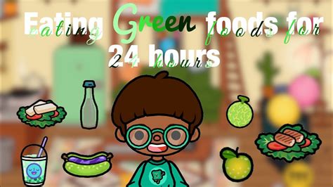 We have fresh produce every day of the week. Eating GREEN foods for 24 hours | Toca life world - YouTube