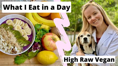 What I Eat In A Day High Raw Vegan Raw Til 4 Youtube