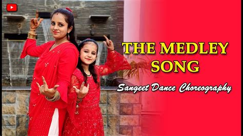 sangeet dance choreography the medley song mother daughter dance youtube
