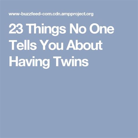 23 Things No One Tells You About Having Twins How To Have Twins Told
