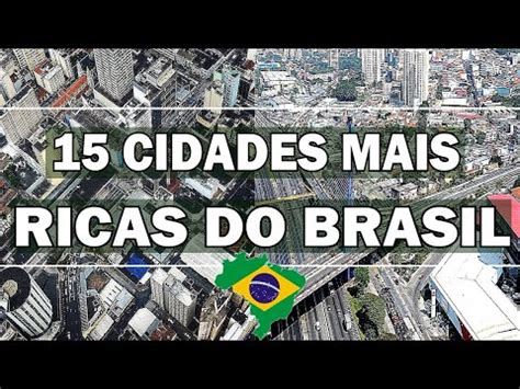 As Cidades Mais Ricas Do Brasil YouTube