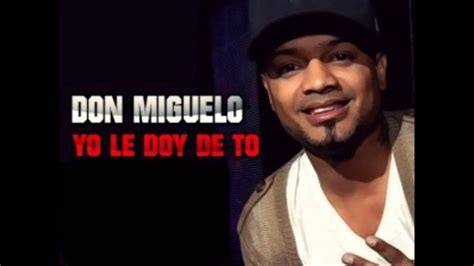 Don Miguelo Ft J Alvarez Como Yo Le Doy Remix Youtube