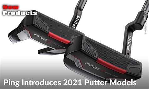 Ping Introduces 2021 Putter Models Inside Golf
