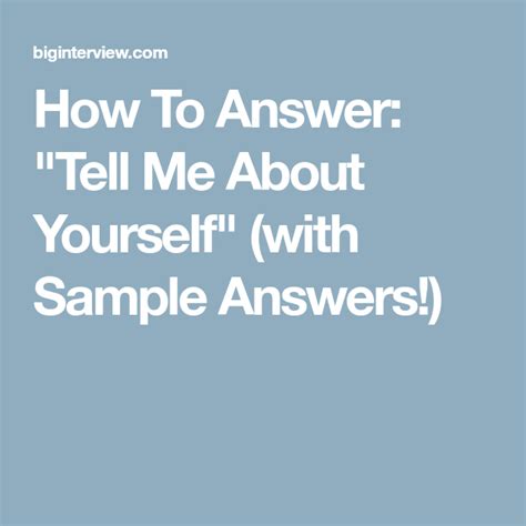 how to answer tell me about yourself with sample answers interview prep interview tips