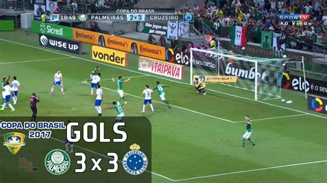 The copa do brasil (english: Gols - Palmeiras 3 x 3 Cruzeiro - Copa do Brasil 2017 - YouTube