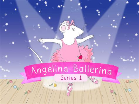 Watch Angelina Ballerina Season 1 Prime Video