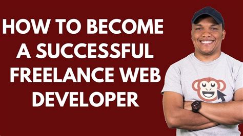 How To Become A Successful Freelance Web Developer Youtube