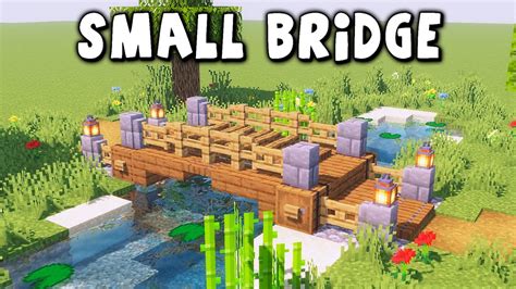 How To Build A Small Bridge In Minecraft Tutorial Youtube