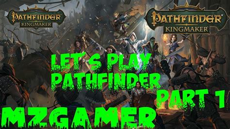 Pathfinder Kingmaker Full Playthrough Blind Low End Laptop Part1
