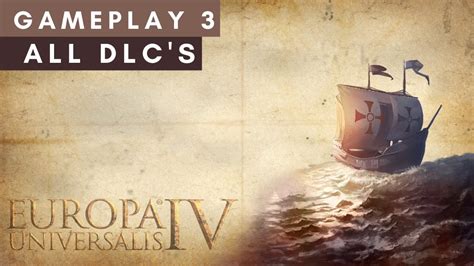 Europa Universalis Iv All Dlc S Gameplay With Cheats Youtube