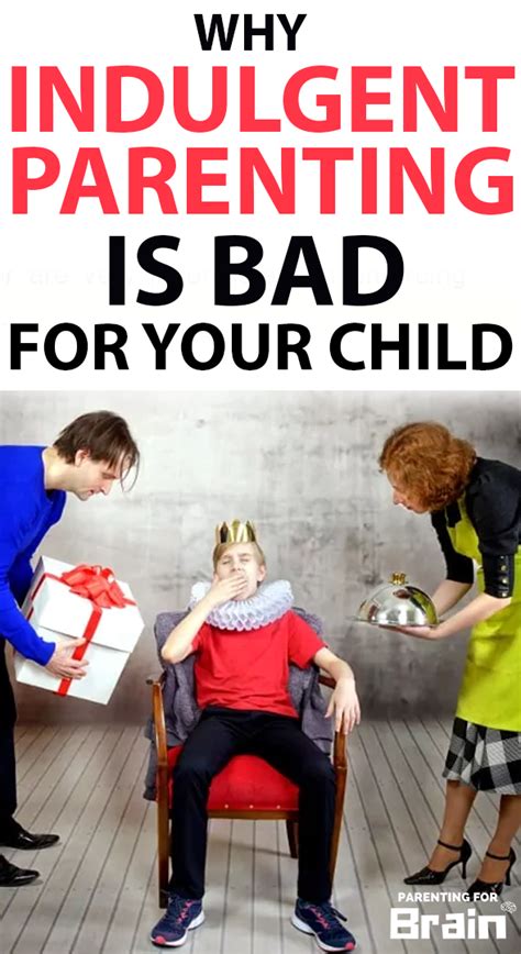 Permissive Parenting Why Indulgent Parenting Is Bad For Your Child