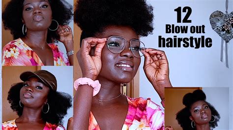 12 quick and easy blow out hairstyle 4c natural hair blow out hairstyles youtube