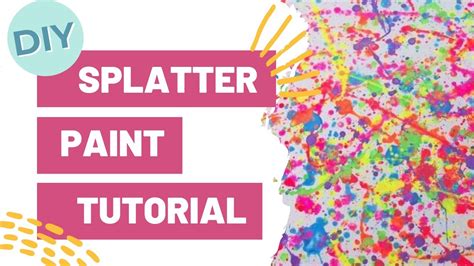 Diy Splatter Paint Tutorial Youtube