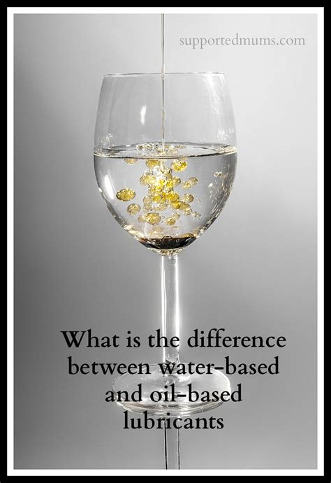 What Is The Difference Between Water Based And Oil Based Lubricants Supported Mums