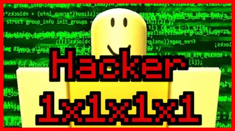 All About The Roblox Hacker 1x1x1x1 Must Watch Information If You