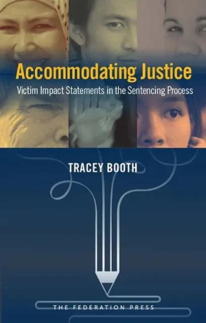 Accommodating Justice Victim Impact Statements In The Sentencing Process By Tra 63 71 Picclick