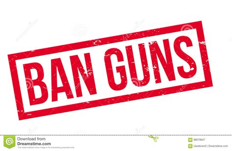 Ban Guns Rubber Stamp Stock Vector Illustration Of Lethal 98079647