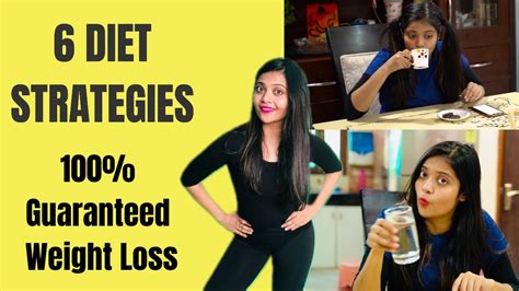 6 diet strategies for 100 guaranteed weight loss results at home somya luhadia youtube