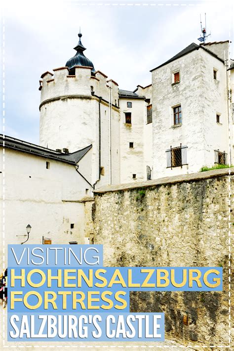Touring Hohensalzburg Fortress Salzburgs 900 Year Old Castle Europe