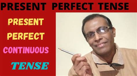 Learn Tenses Be Grammatically Correct Present Perfect And Present