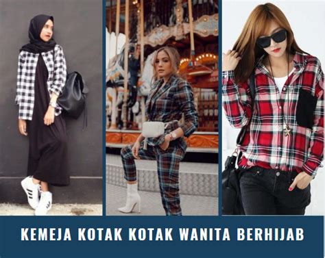 Kemeja Kotak Kotak Wanita Berhijab Fashion Terbaru