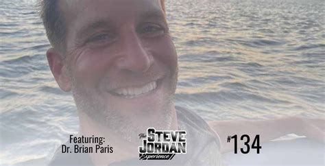 Embodied Leadership With Dr Brian Paris ⋆ Steve Jordan The Steve