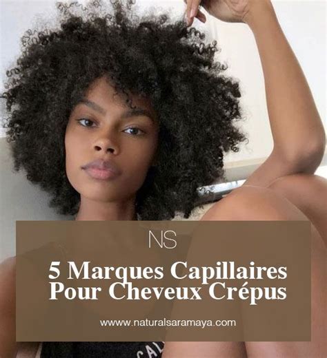 5 Marques Capillaires Pour Cheveux Crépus En 2020 Cheveux Crépus