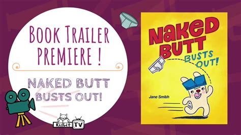 Kidlit Tv On Twitter Book Trailer Premiere Kidlittv Nyc Is Proud To Premiere Naked Butt
