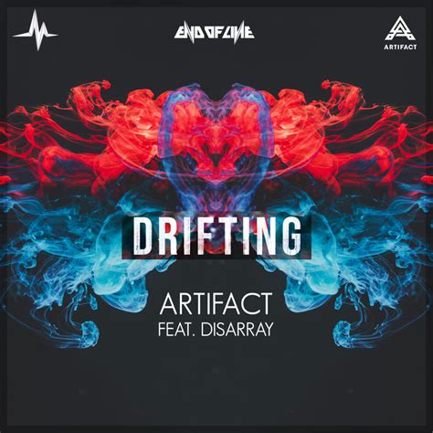 Cover Art For The Artifact Feat Disarray Drifting Hardstyle Lyric